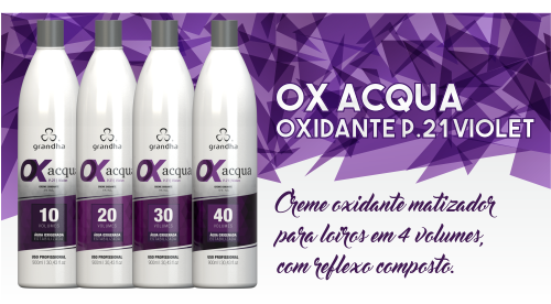 Produtos cosméticos Grandha. Ox Acqua P.21 Violet da Grandha, creme oxidante, conhecido como oxigenada para coloração e tintura profissional, com propriedades de matização.